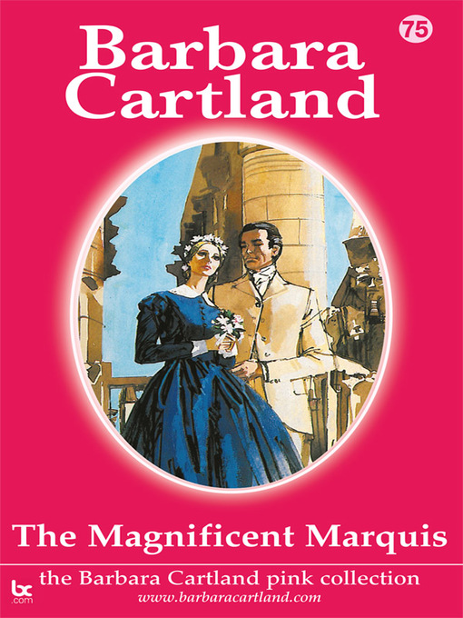 Title details for The Magnificent Marquis by Barbara Cartland - Available